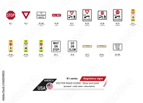Stop and yield signs regulatory R1 series - vector with shield, name and description of the America United States USA sign.