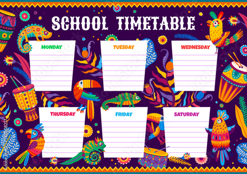 School timetable schedule with brazilian drums and mexican animals. Kids lessons vector weekly schedule, child education daily planner with colorful and cute chameleon lizard, toucan and parrot birds
