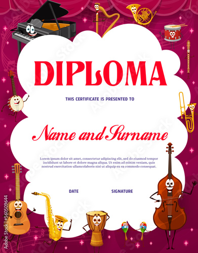 Kids diploma cartoon musical instrument characters. Educational music school vector certificate template with cute grand piano, guitar, saxophone and jembe drum. Double bass, banjo, harp and horn