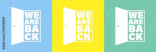 Yes We Are Open. New normal for life. New start