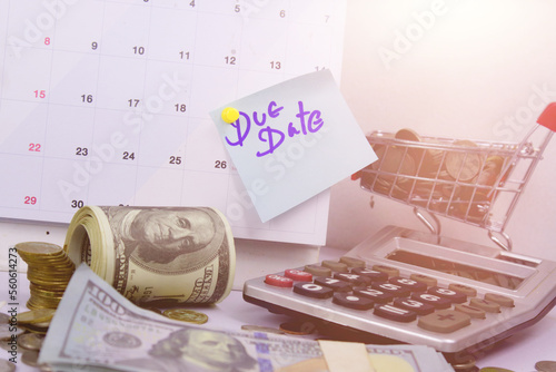 Money and  expense due date or payment day concept .