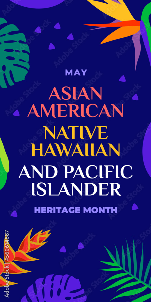 Asian american, native hawaiian and pacific islander heritage month. Vector banner for social media, flyer. Illustration with text, tropical plants. Asian Pacific American Heritage Month vertical card - obrazy, fototapety, plakaty 