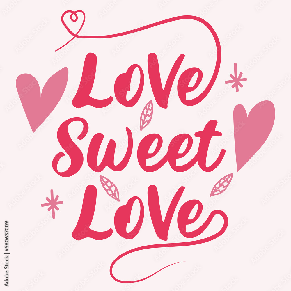 love sweet love quote typography