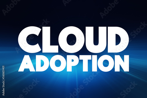 Cloud Adoption text quote, concept background