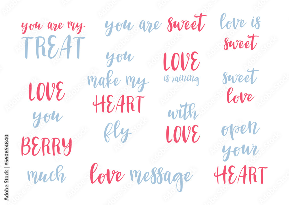 Set of hand drawn love quotes. Wedding, anniversary, lettering texts for poster, greeting card, banner. Valentines day calligraphy vector illustration.