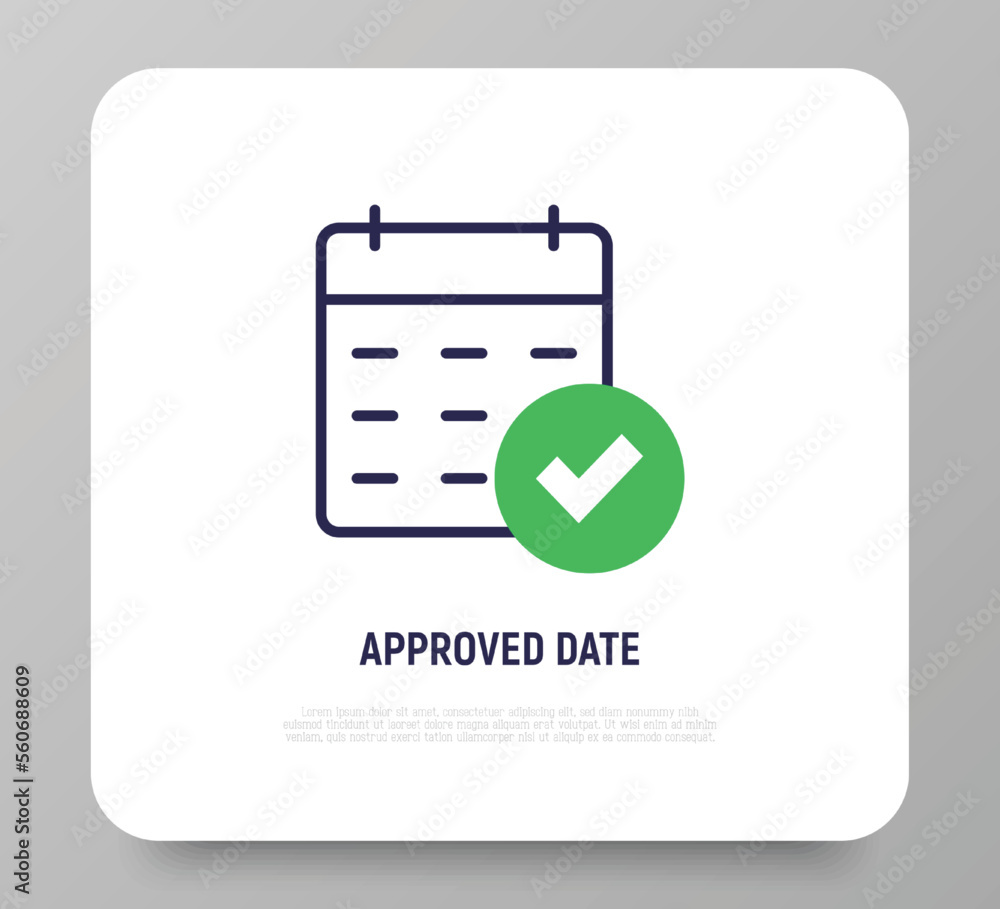 Approved date thin line icon. Calendar with check mark. Business plan, agenda, meeting reminder. Modern vector illustration. Approved date thin line icon. Calendar with check mark. Business plan, agenda, meeting reminder. Modern vector illustration.