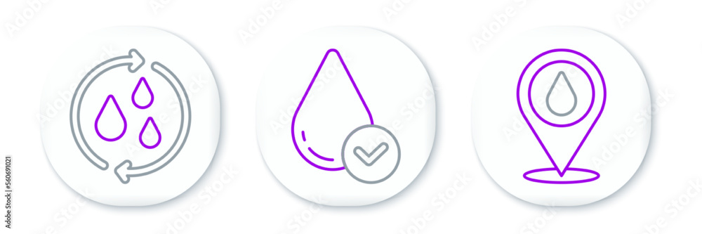 Set line Water drop with location, Recycle clean aqua and icon. Vector Set line Water drop with location, Recycle clean aqua and icon. Vector