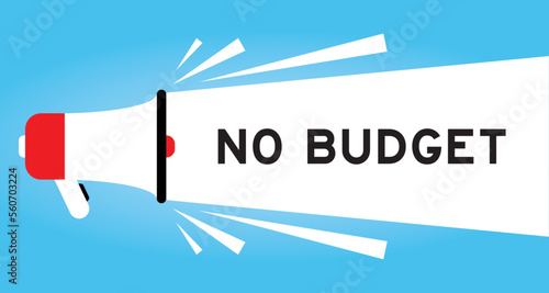 Color megaphone icon with word no budget in white banner on blue background