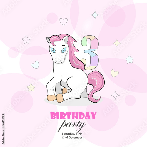 Invitation to a birthday party of 3 year old with a pony  cute hearts  flowers and translucent pink circles with the number 3. Vector illustration