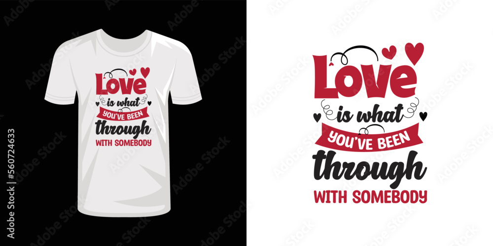 Valentine Day typography t shirt design