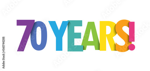 70 YEARS! colorful vector typography banner