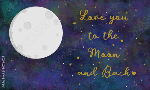 Fototapeta Naklejka Na Ścianę i Meble -  Love you to the Moon and back illustration design for Valentine