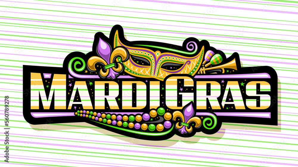 Vector banner for Mardi Gras, dark decorative label with illustrations of fleur de lis symbol, orange venice mask, colorful beads and unique brush lettering for text mardi gras on striped background - obrazy, fototapety, plakaty 