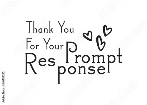 Thank you for your prompt response text vector illustration