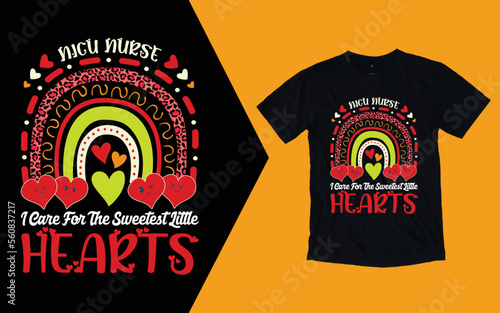 NICU Nurse I Care For The Sweetest Little Hearts T shirt, Nurse Valentines Day T shirt