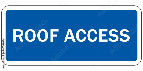 Roof access sign and labels