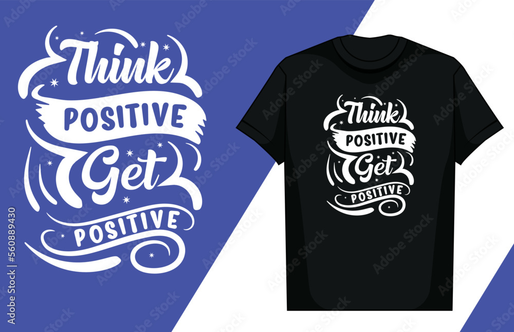 Lettering T Shirt Design, Motivational Saying T Shirt Design, Typography T Shirt Design