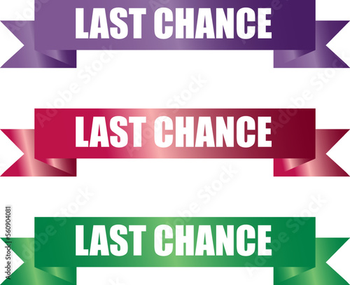 Modern Last Chance Label set on white background..eps