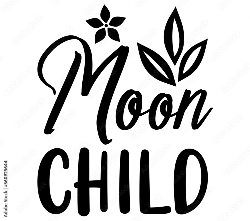 Moon Child #4, Boho SVG Bundle, Boho T-Shirt Bundle, Boho SVG, SVG Design, Boho SVG Design Moon Child #4, Boho SVG Bundle, Boho T-Shirt Bundle, Boho SVG, SVG Design, Boho SVG Design