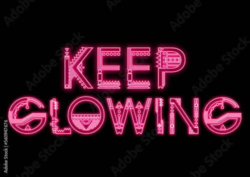 keep glowing neon pink typography with black background