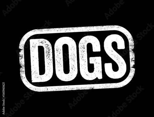 Dogs text stamp concept for presentations and reports