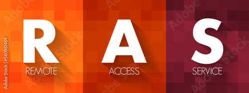 RAS - Remote Access Service is any combination of hardware and software to enable the remote access tools, acronym text concept background