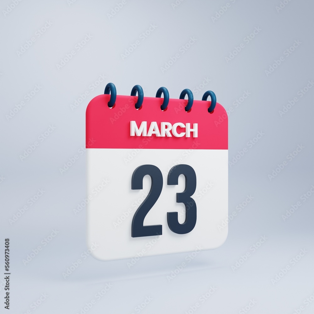March Realistic Calendar Icon 3D Illustration Date March 23 March Realistic Calendar Icon 3D Illustration Date March 23