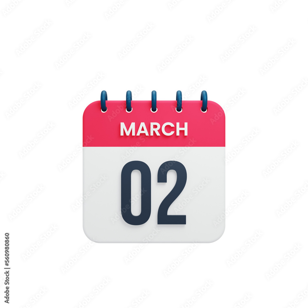 March Realistic Calendar Icon 3D Illustration Date March 02 March Realistic Calendar Icon 3D Illustration Date March 02