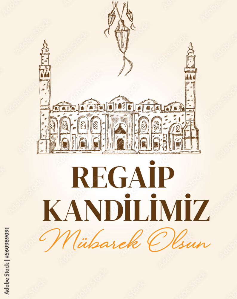 Obraz premium Muslim holiday, feast. Islamic holy night concept vector. Translate: Blessed our Regaip Kandil (Regaip Kandil is one of the five Islamic holy nights) 