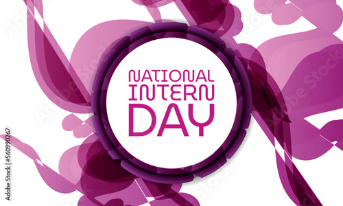 National Intern Day . Design suitable for greeting card poster and banner