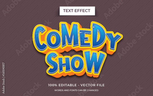 Editable text effect - Comedy show text effect