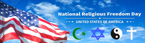 National Religious Freedom Day in United States. Annual day when Americans turn to God in prayer and meditation.