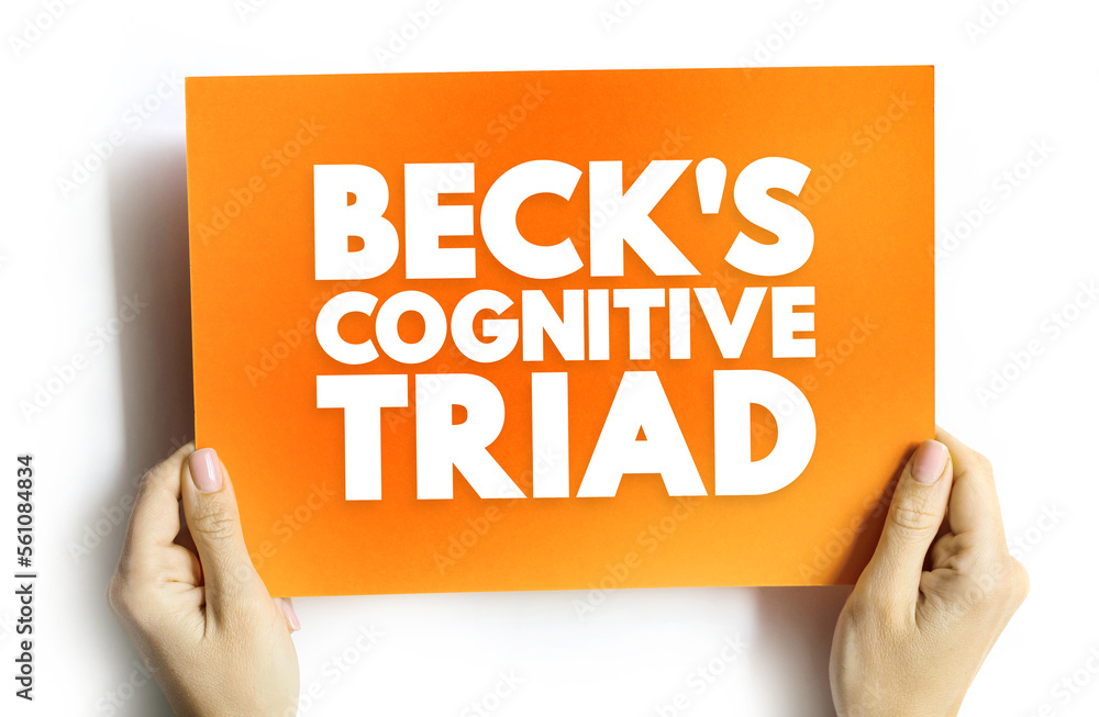 Beck's cognitive triad cognitivetherapeutic view of the three key