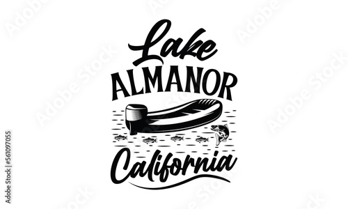 Lake Almanor California - Fishing SVG Design, Handmade Calligraphy Vector Illustration Print On T-Shirts Bags, Posters, Cards And Banner For Cutting Machine, Silhouette Cameo, Circuit. photo