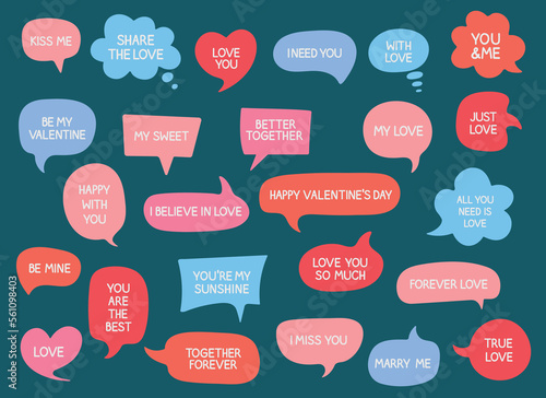 Speech Bubble set. Love message in speech bubble. Valentine's Day Phrases. Kiss me, I love you, forever together, I believe in love, marry me, miss you