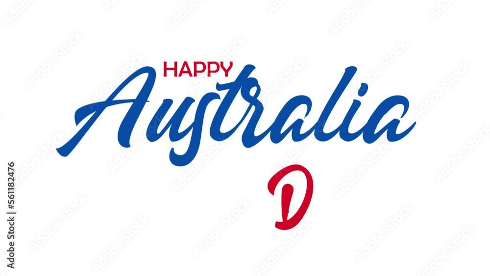 Happy Australia Day. Animation Handwriting typography design for greeting cards. Australia Day lettering text template on the white background. Animated Suitable for element Banners and Poster. Happy Australia Day. Animation Handwriting typography design for greeting cards. Australia Day lettering text template on the white background. Animated Suitable for element Banners and Poster.
