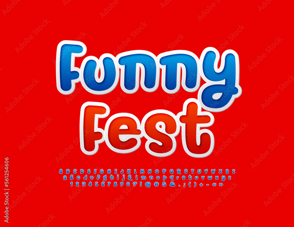 Vector colorful poster Funny Fest with blue sticker Font. Playful handwritten Alphabet Letters, Numbers and Symbols