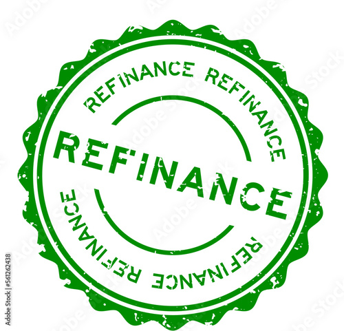 Grunge green refinance word round rubber seal stamp on white background