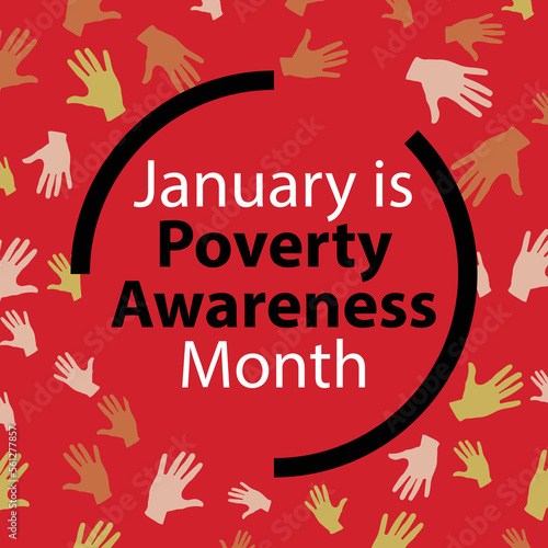 Vector square banner design for January Poverty Awareness Month to fight against poverty in the United States of America. Background illustration for Poverty Awareness Month.