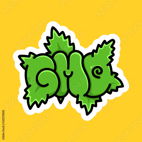 GMO Cannabis Strain Sign Marijuana Package Sticker or T-shirt Design in Cartoon Graffiti Style Illustration.