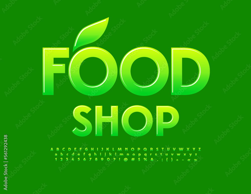 Vector advertising Signboard Food Shop. Green Glossy Font. Artistic Alphabet Letters, Numbers and Symbols set Vector advertising Signboard Food Shop. Green Glossy Font. Artistic Alphabet Letters, Numbers and Symbols set