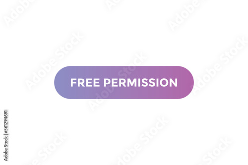 Free permission button web banner templates. Vector Illustration
