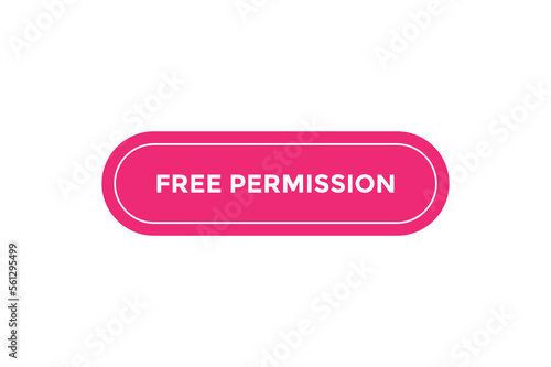 Free permission button web banner templates. Vector Illustration
