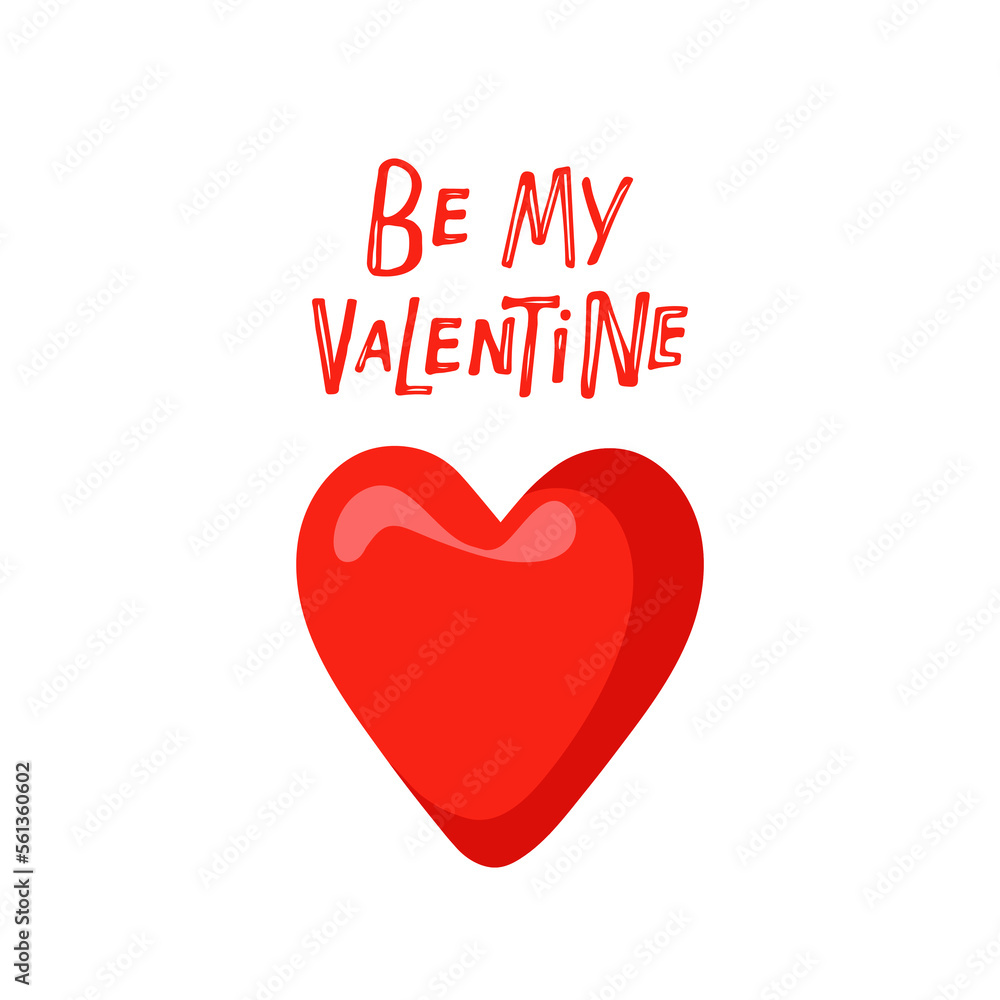 Be mine Valentine lettering with red heart. St. Valentine's Day card. Hand drawn lettering. Vector phrase and Flat heart isolated on white. Valentine's Day concept for for posters, banner, print.