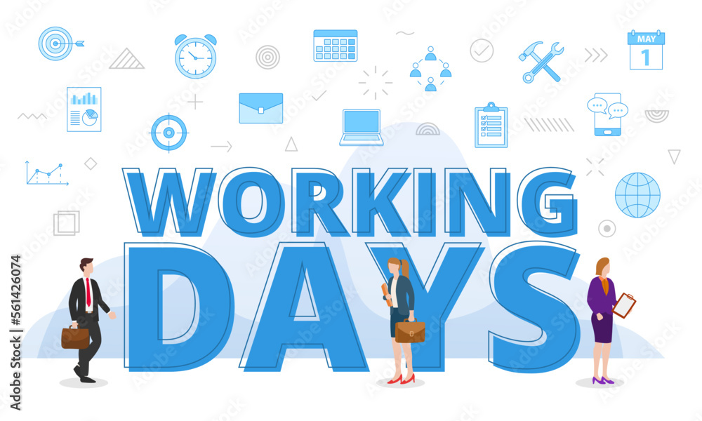 working days concept with big words and people surrounded by related icon with blue color style working days concept with big words and people surrounded by related icon with blue color style