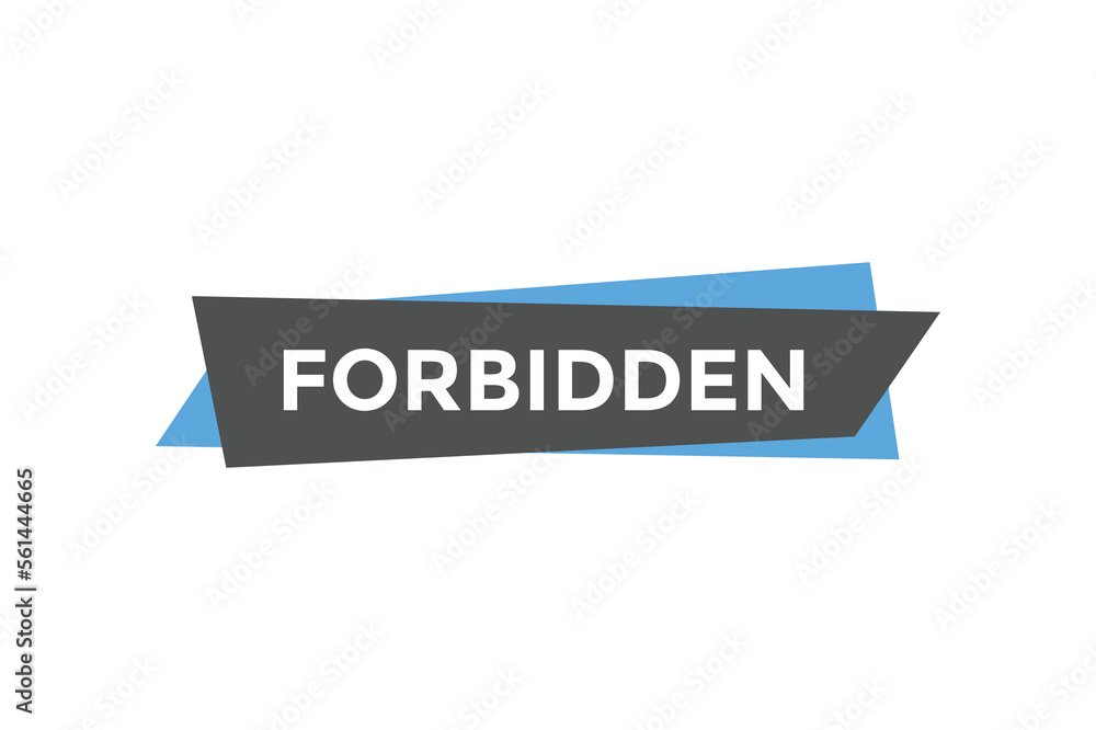 Forbidden button web banner templates. Vector Illustration
Forbidden button web banner templates. Vector Illustration