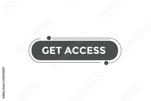 Get access button web banner templates. Vector Illustration 