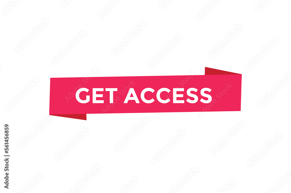 Obraz premium Get access button web banner templates. Vector Illustration 