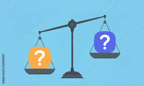 Make a choice, scales with two solutions. advantage between the two options.