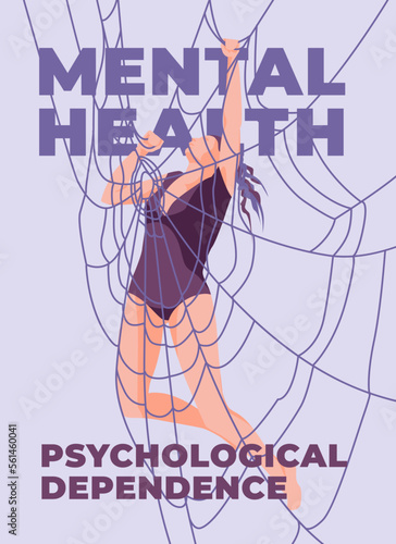 The girl is hanging on a spider's web. Metaphor of psychological dependence. Mental health and care poster. Flat vector illustration